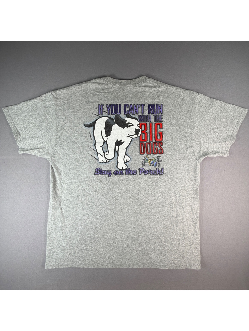 VTG Big Dogs Shirt Mens XL Gray If You Cant Run Stay On Porch Graphic Tee